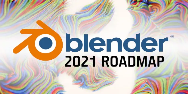Blender接下来都会开发什么功能？2021开发开发规划公布